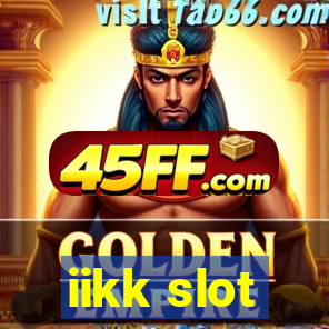 iikk slot